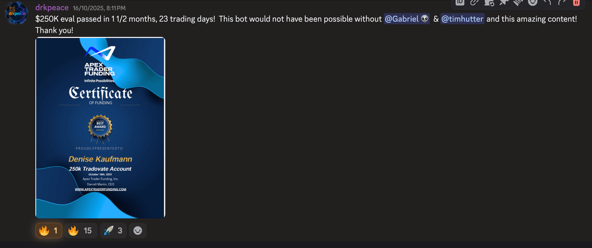 Denise — Apex Trader Funding $250K evaluation passed. "This bot would not have been possible without @Gabriel"